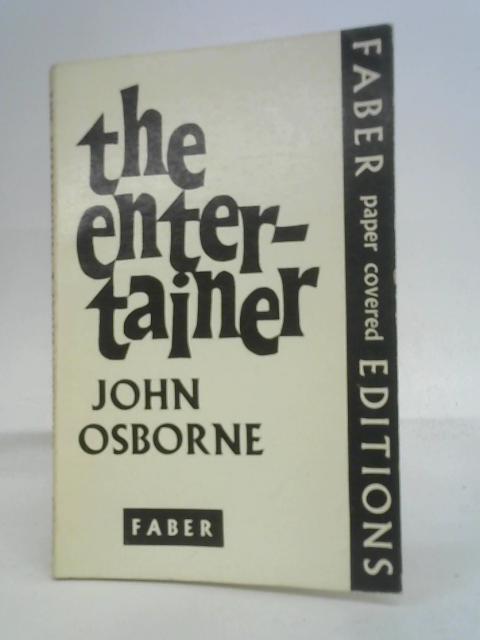 The Entertainer. By John Osborne