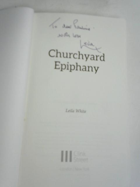 Churchyard Epiphany von Leila White