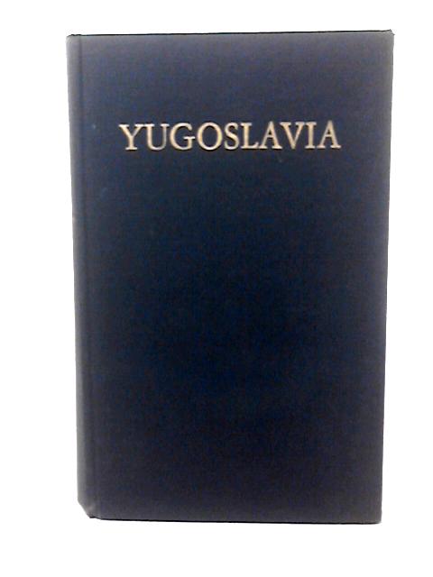 Yugoslavia By R J Kerner(Ed)