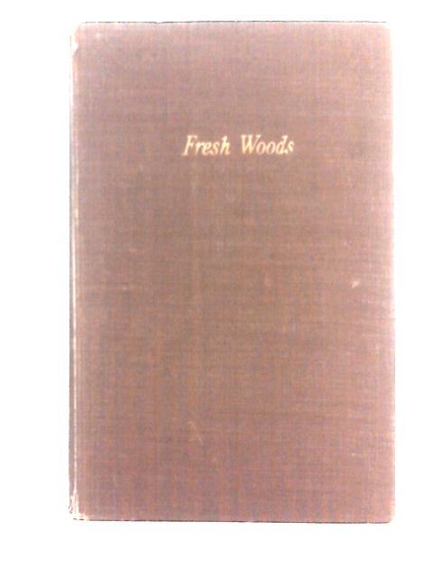 Fresh Woods. By Ian Niall. Illustrated With Wood-engravings by Barbara Greg By Ian Niall
