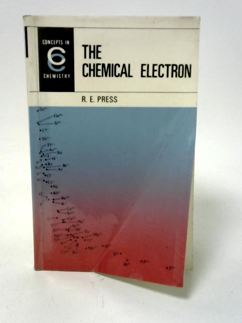 The Chemical Electron By R. E. Press