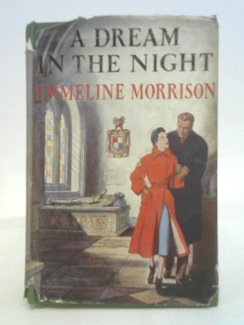 A Dream in the Night By Emmeline Morrison
