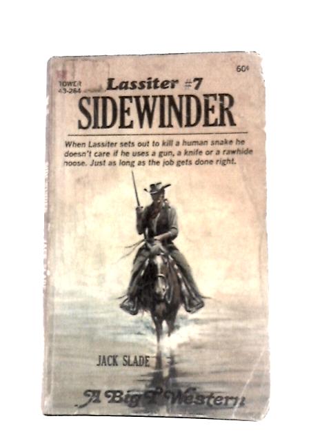 Sidewinder By Jack Slade