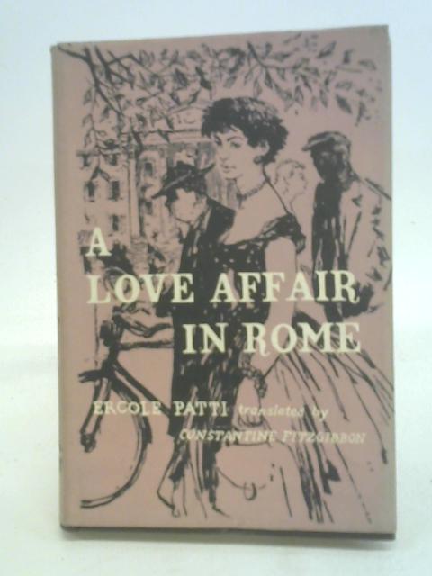 A Love Affair in Rome By Ercole Patti