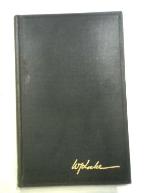 The Works Of William J. Locke, Autograph Edition, Vol. II: A Study In Shadows And The Demagogue And Lady Phayre. von W J. Locke