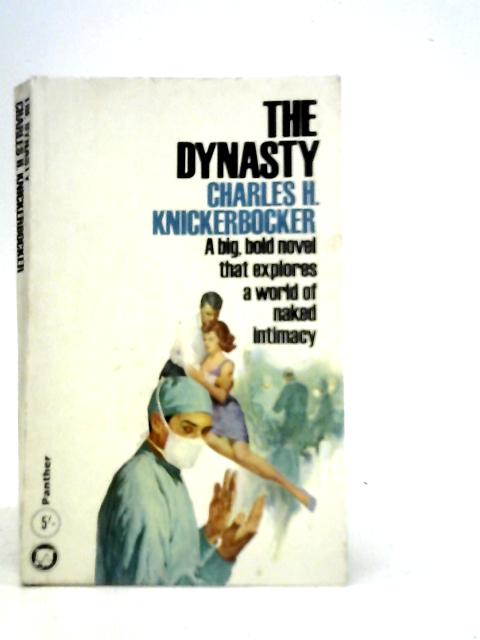 The Dynasty By Charles H.Knickerbocker