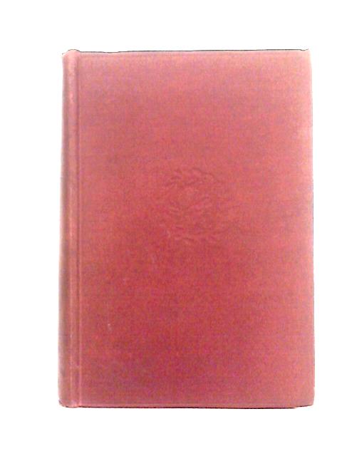 An English Anthology of Prose and Poetry Shewing the Main Stream of English Literature Through Six Centuries By Henry Newbolt (comp. and Arr.)