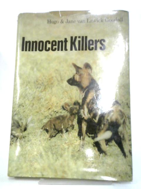 Innocent Killers. par H & J. Van Lawick-Goodall