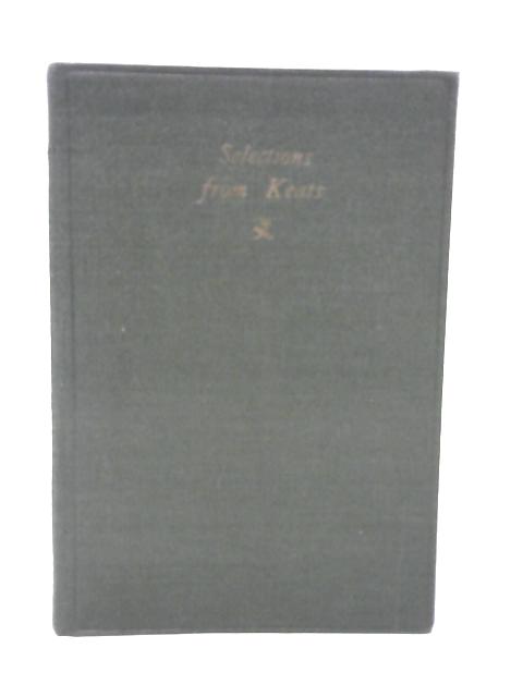 Selections from Keats: Sonnets, Odes and Narrative Poems By L. C. Martin (Ed.)