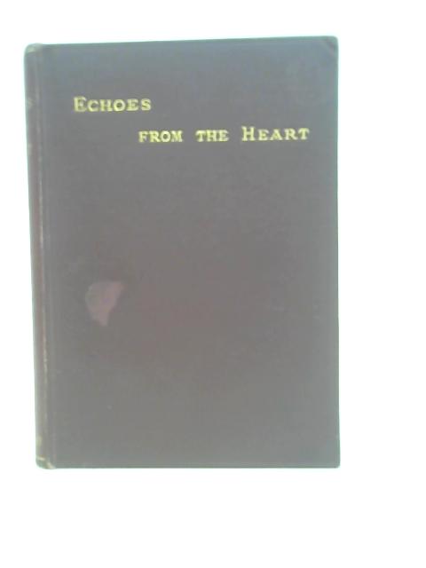 Echoes from the Heart von Emma Moody (Compiler)