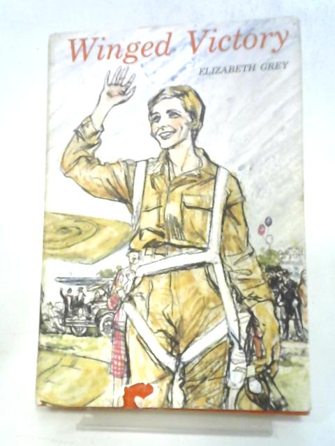 Winged Victory: The Story of Amy Johnson von Elizabeth Grey