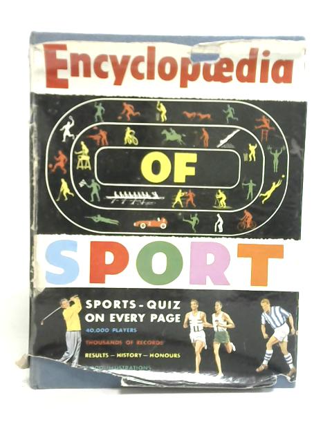 The Encyclopaedia of Sport By Charles Harvey