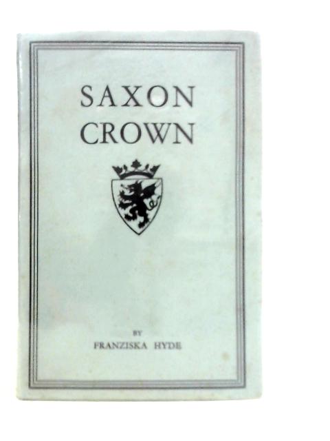 Saxon Crown By Franziska Hyde