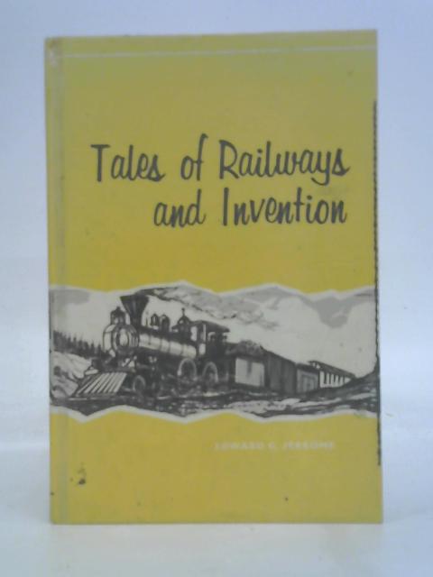 Tales of Railways By Edward G. Jerrome