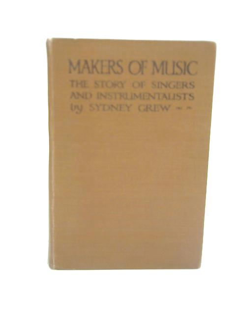 Makers of Music von Sydney Grew