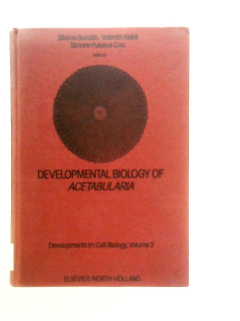 Developmental Biology of Acetabularia Vol.3 By Various