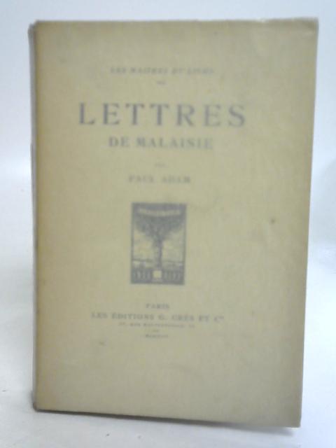 Lettres de Malaisie By Paul Adam