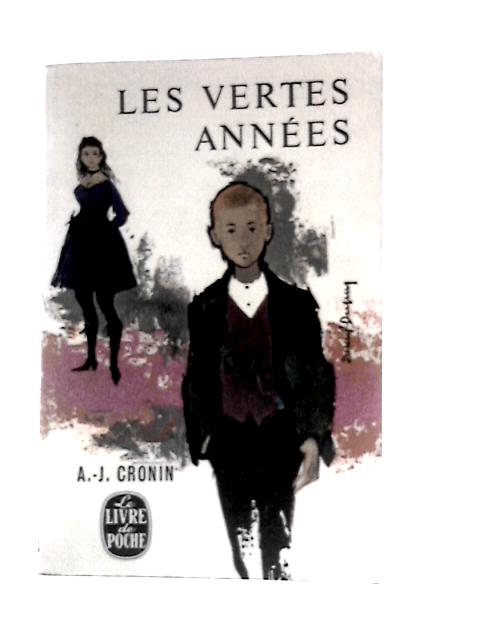 Les Vertes Annees By Cronin