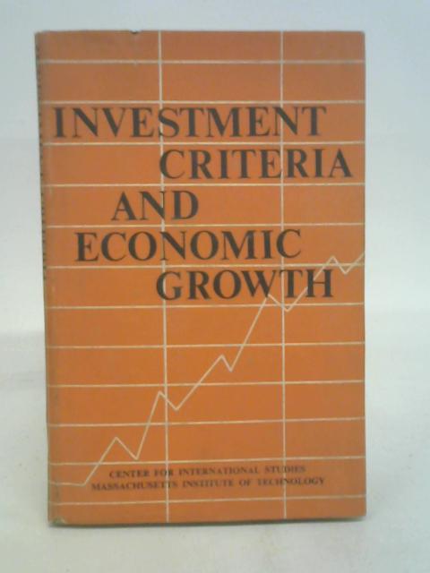 Investment Criteria and Economic Growth By Stated