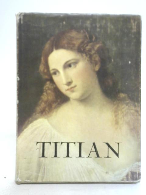 Titian By F. Fosca