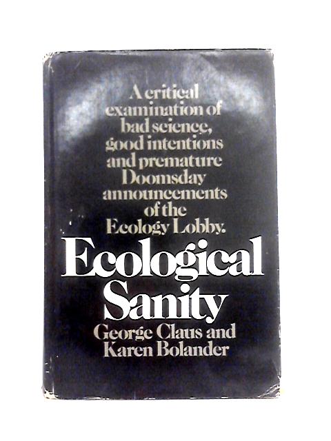 Ecological Sanity By George Claus