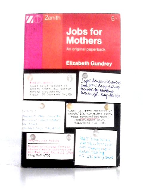 Jobs for Mothers (Zenith books) By Elizabeth Gundrey