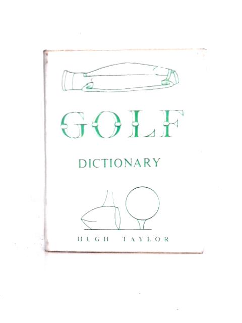 Golf Dictionary von Hugh Taylor