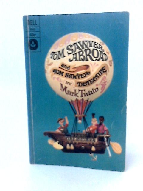 Tom Sawyer Abroad By Mark Twain