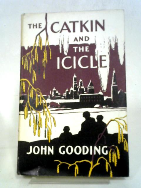 The Catkin And The Icicle von John Gooding