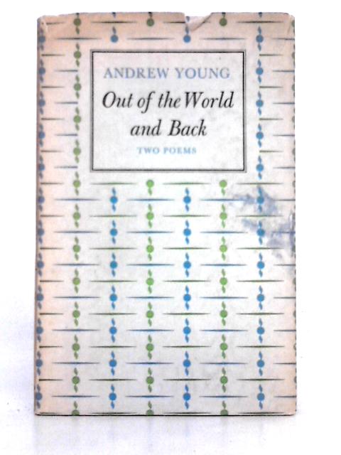 Out of the World and Back By Andrew Young