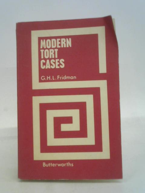 Modern Tort Cases von G.H.L. Fridman