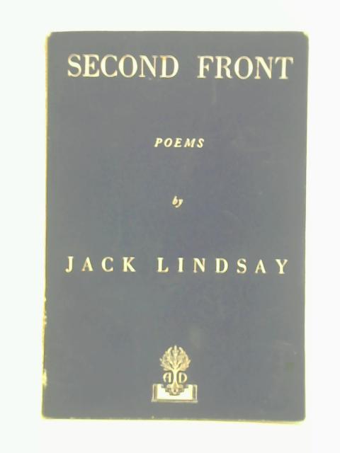 Second Front: Poems By Jack Lindsay