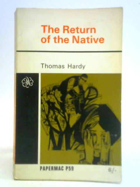 The Return of the Native By Thomas Hardy