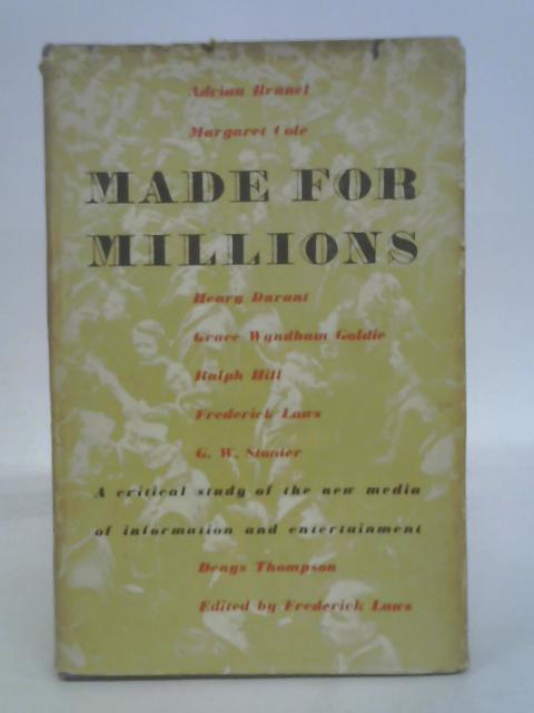 Made for Millions: a Critical Study of the New Media of Information and Entertainment By ed. Laws