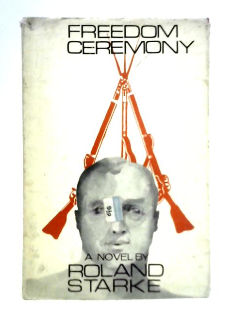 Freedom Ceremony By Roland Starke