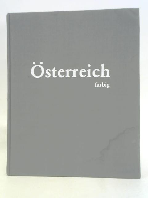 Osterreich Farbig By Heinz Scheibenpflug