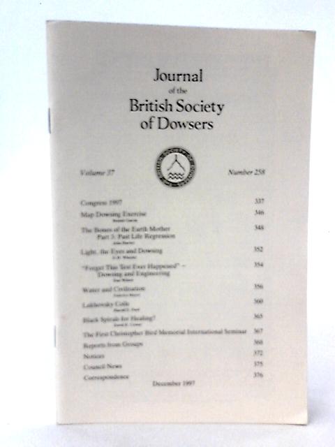 Journal of the British Society Dowsers Volume 37 Number 258 von None stated