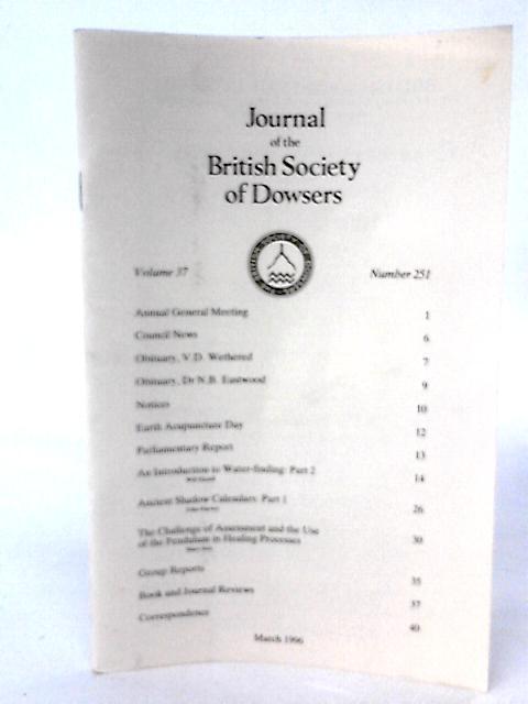 Journal of the British Society Dowsers Volume 37 Number 251 By None stated