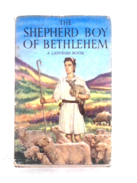 The Shepherd Boy of Bethlehem By Lucy Diamond