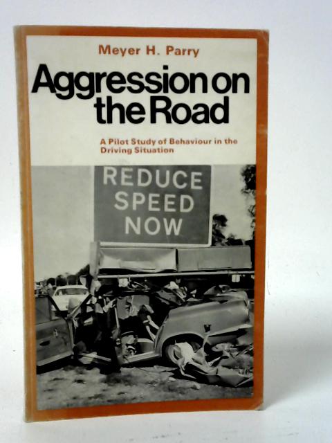 Aggression on the Road von Meyer H. Parry