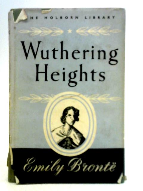 Wuthering Heights By Emily Bronte