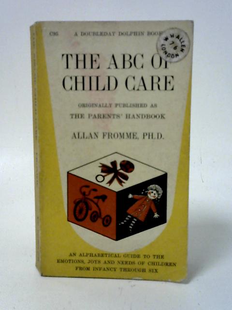 The ABC of Child Care By Allan Fromme