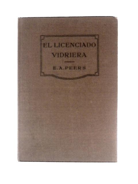 El Licenciado Vidriera from Cervantes' 'Novelas Ejemplares' By E.A.Peers (Ed.)