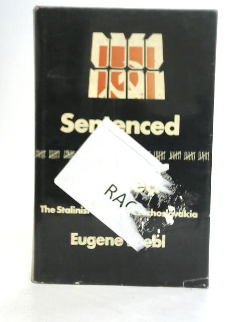Sentenced & Tried By Eugene Loebl