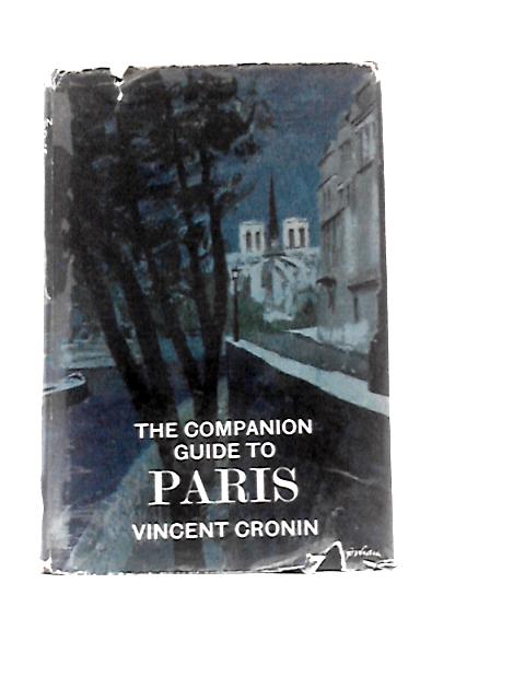 The Companion Guide to Paris von Vincent Cronin