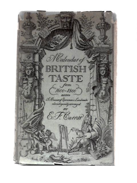 A Calendar of British Taste By E. F. Carritt