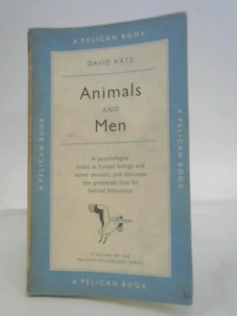 Animals and Men By David Katz