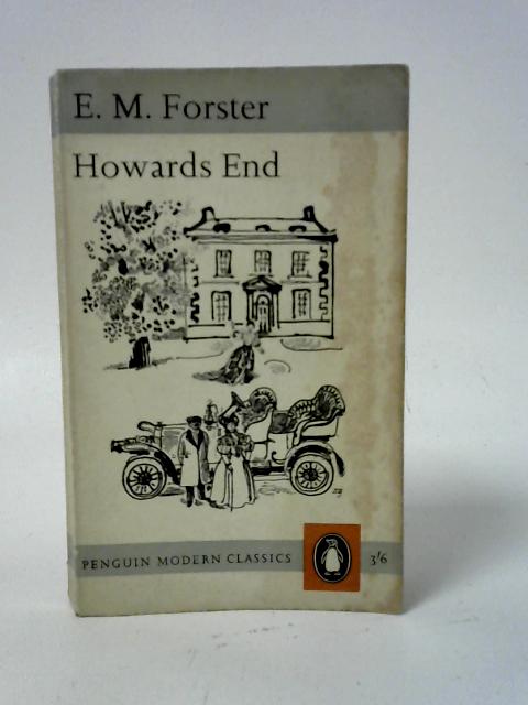 Howards End By E. M. Forster