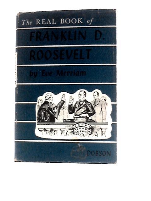 Franklin D.Roosevelt (Real Book S.) von Eve Merriam