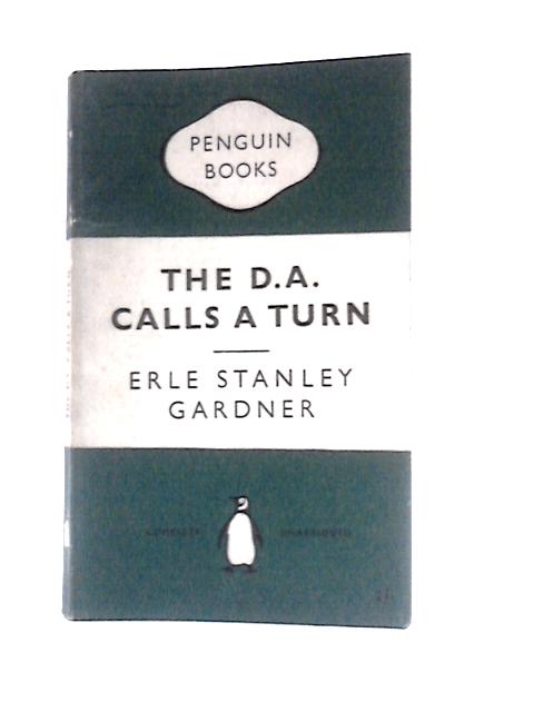 The D.A. Calls a Turn By Erle Stanley Gardner